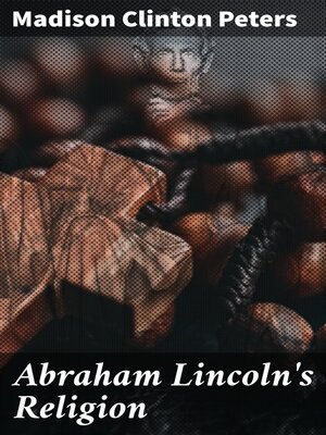 cover image of Abraham Lincoln's Religion